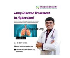 Lung Disease Treatment in Hyderabad | Dr. Kishan Srikanth