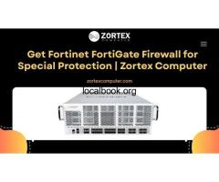 Get Fortinet FortiGate Firewall for Special Protection