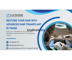 Restore Your Hair with Advanced Hair Transplant in Thane